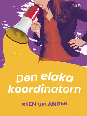 cover image of Den elaka koordinatorn